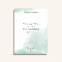 Load image into Gallery viewer, BOOK "Do you want to experience infinite happiness?"
